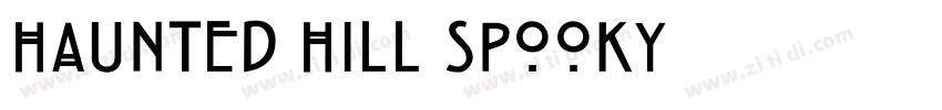 Haunted Hill Spooky字体转换